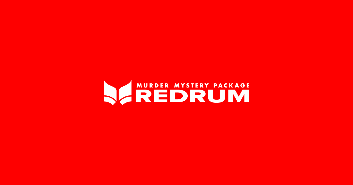 REDRUM -MURDER MYSTERY-